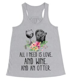 Love Wine And Otter