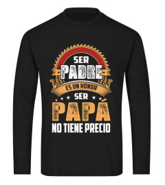 SER PADRE ES UN HONOR SER PAPÁ