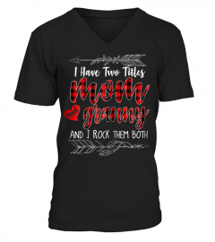 Tee Trending Womens I Have Two Titles Mom and granny and I Rock Them Both Shirt416