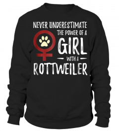 Trending Tee Funny Power of Girl Rottweiler T-Shirt Feminist Dog Mom Gift113