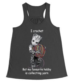 Crochet My Hobby Is Collecting Yarn Tee