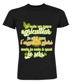 Papa Agriculteur- Je sais à quoi je sers