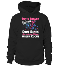 Echte Frauen lieben Dirt Bikes, die anderen bleiben in der Küche Tee