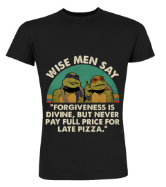 Ninja Turtles Wise Men Say Forgiveness