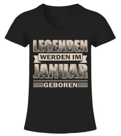 LEGENDEN WERDEN IM JANUAR GEBOREN