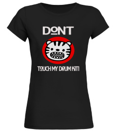 Don´t Touch My Drum Kit