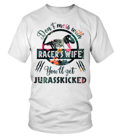 Don't Mess With Racer's Wife