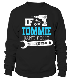 If Tommie can't fix it
