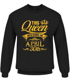 Gold This Queen Are Born On April 30th