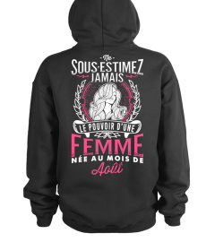 NE SOUS ESTIMEZ JAMAIS FEMME - AOUT