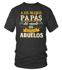 A LOS MEJORES PAPAS DEL MUNDO- ABUELOS