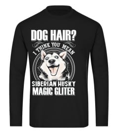 Dog Hair Or Siberian Husky Magic Gliter 