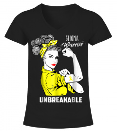 Glioma Warrior Unbreakable Shirt Glioma Awareness Gift1x1136
