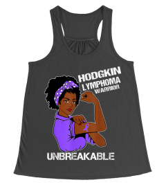 Hodgkin's Lymphoma Warrior Unbreakable Shirt1x223