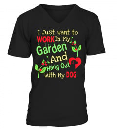 Shirts I Just Want To Work In My Garden And Hang Out My Dog Shirt3934 Cheap Shirt