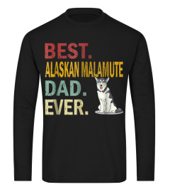 Best Alaskan Malamute Dad Ever Tshirt - Funny Dog Daddy Gift1x577