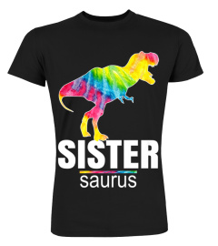 Shirts Sister Saurus TShirt Cute Tie Dye Dinosaur Gift For Girls4240 Cheap Shirt