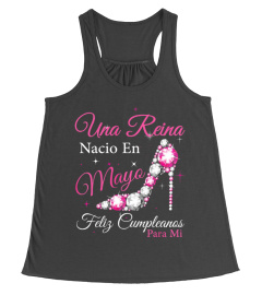 Una Reina Nacio en Mayo Cumpleanos Camisa