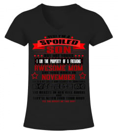 I'm-A-Spoiled-Son Awesome-Mom-Was-Born-In-November Tee