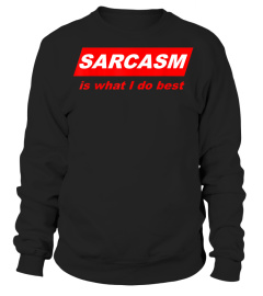 Funny Sarcastic Sarcasm is what I do Best Nerdy T-shirt531 gifts shirt