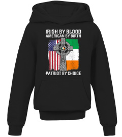 Irish By Blood American By Birth St Patricks Day Shirt Gifts787 cute shirt