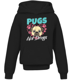 Funny Pugs Not Drugs - Pug Mom Lovers T-shirt1XQ51