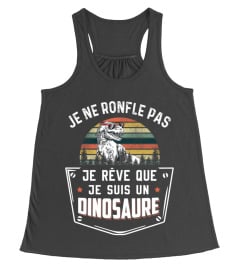 JE RÊVE QUE JE SUIS UN DINOSAURE