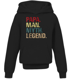 Papa Man Myth Legend TShirt For Mens Dad Father2x944