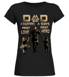 Viking Dad Son's First Hero Daughter's First Love Tshirt1457 Best Shirts