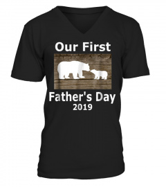 Our First Fathers Day 2019 Dad T-Shirt Tee1x1276