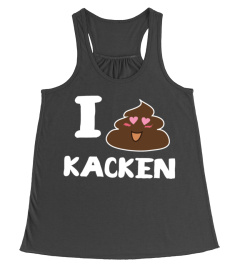 I Love (ha ha ha) Kacken