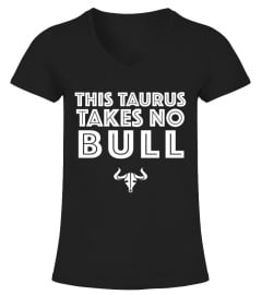 This Taurus Takes No Bull
