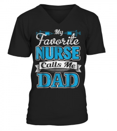 Best Shirts My Favorite Nurse Calls Me Dad Funny Father's Day Tshirts1133 CoolTee