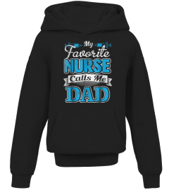 Best Shirts My Favorite Nurse Calls Me Dad Funny Father's Day Tshirts1133 CoolTee