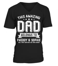 Shirts Mens This Amazing dad belongs to Freddy and Sophie tee shirt1048 Best Tee