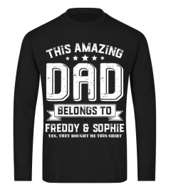 Shirts Mens This Amazing dad belongs to Freddy and Sophie tee shirt1048 Best Tee