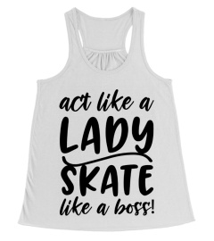 SKATE LIKE A BOSS