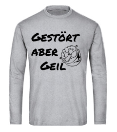 Gestört aber Geil