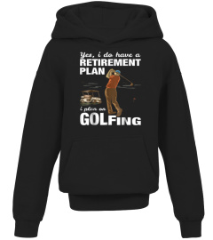 Cool Shirt Golf Humor Retirement Plan Shirt for Golf Fans Men Dad Uncle1340 T-Shirt