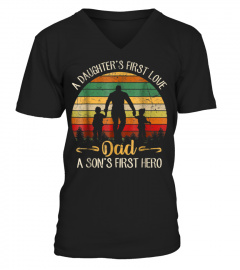Tee Dad a Sons First Hero a Daughters First Love Shirt1212 Best Shirt