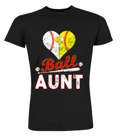 Ball Aunt Shirt - Funny Softball Baseball Cool TShirt Gifts