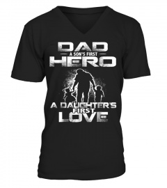 Best Dad And A Son First Hero A Daughter First Love Tshirt1272 funny tee