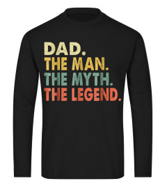 Best Mens Dad The Man The Myth The Legend TShirt For Father's Day322 Tee