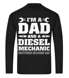 Tee I'm A Dad And Diesel Mechanic Father Mechanic T-Shirt1247 Cool Shirts