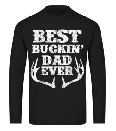 Best Buckin' Dad Ever Deer Hunting Bucking Father T shirts1p741