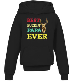 Best Buckin Papa Shirt Deer Hunting Bucking Dad Father Gift1x317