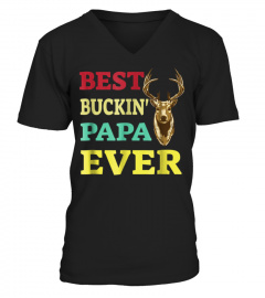 Best Buckin Papa Shirt Deer Hunting Bucking Dad Father Gift1x317