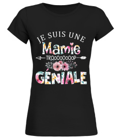 JE SUIS UNE MAMIE TROP GENIALE