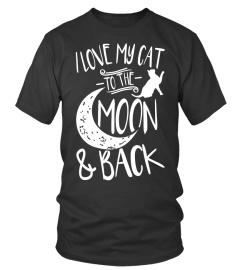 I Love My Cat To The Moon & Back