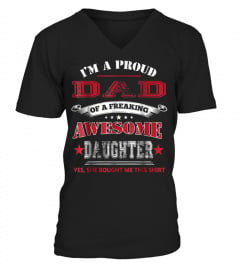 Shirt I'm a Proud Dad of a Freaking Awesome Daughter Shirt1340 best tee